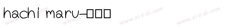hachi maru字体转换